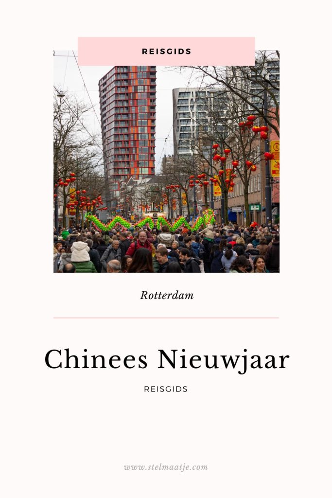 Reisgids: Chinees Nieuwjaar viering Rotterdam.