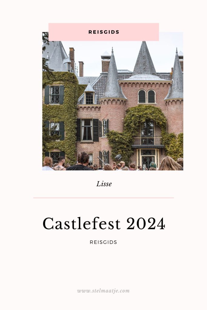 Reisgids: Castlefest 2024 in Lisse
