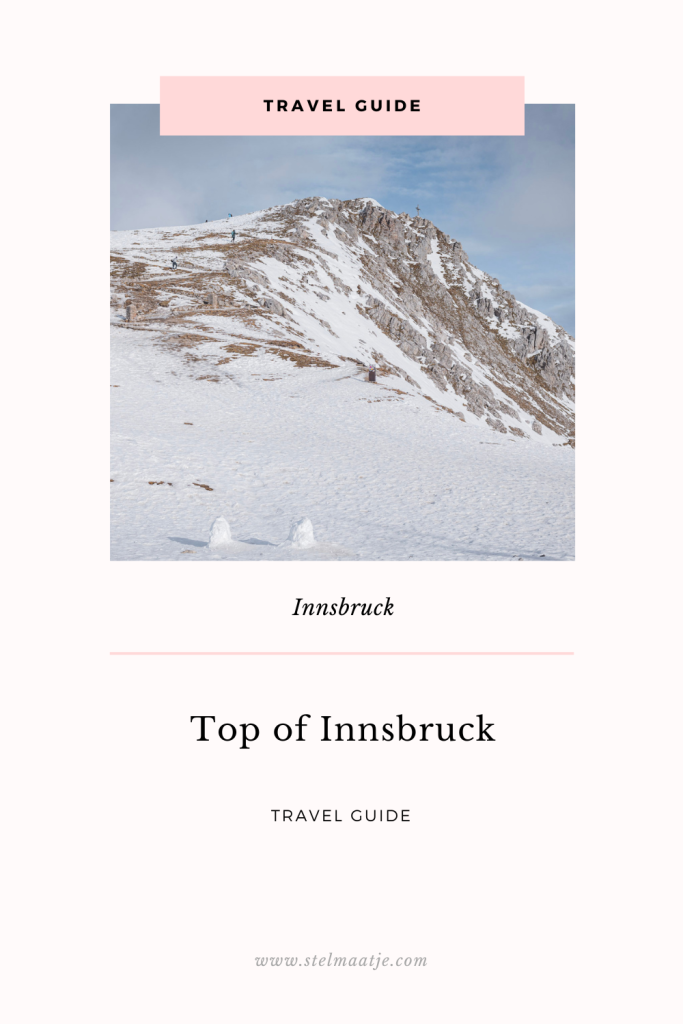 Travel Guide; Top of Innsbruck