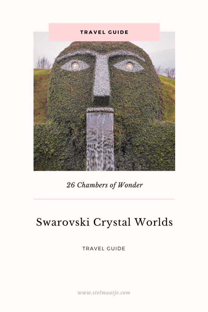 Travel Guide: Swarovski Crystal Worlds.